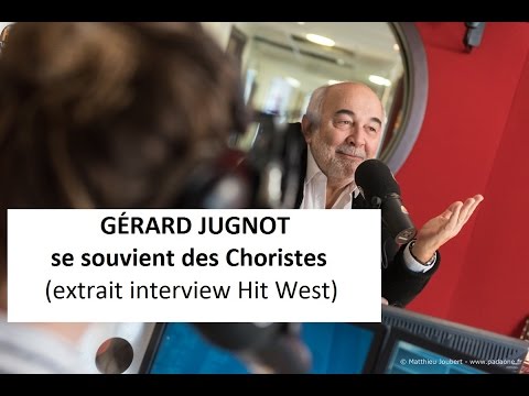 ITV CINE : Gérard Jugnot se souvient des Choristes