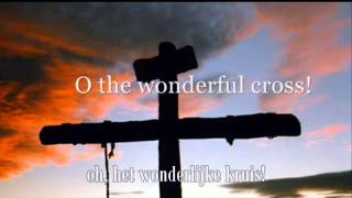 The wondrous cross Michael W Smith + nl tekst