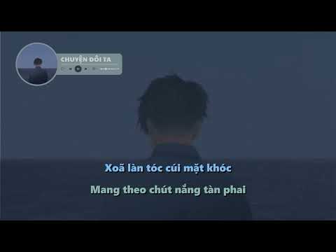 [BARITONE] - CHUYỆN ĐÔI TA - KARAOKE TONE NAM TRUNG