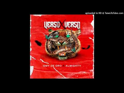 Verso X Verso - Almighty Feat. Omy De Oro ( Audio )