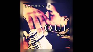 Darren B   Oui Remix