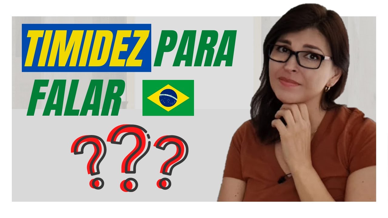 Como não ter vergonha para falar em português?