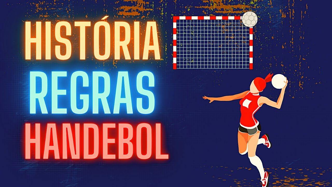 História e Regras do Handebol