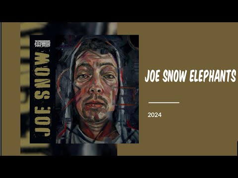 Joe Snow – Elephants [2024]