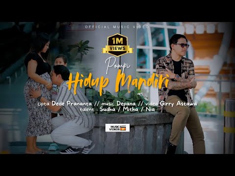 POMPI - HIDUP MANDIRI || OFFICIAL MUSIC VIDEO