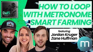 - Intro - How to Loop Maximum Yield with Metronome Smart Farming | The DeFi Podcast