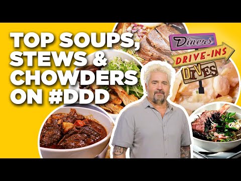 Top #DDD Soups, Stews & Chowder Videos with Guy Fieri (Extended) | Diners, Drive-Ins and Dives