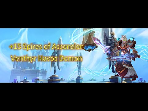 - Timed - Spires of Ascension ++15 - Venth - 2 Piece Tier - Havoc Demon Hunter - 9.2 - Encrypted