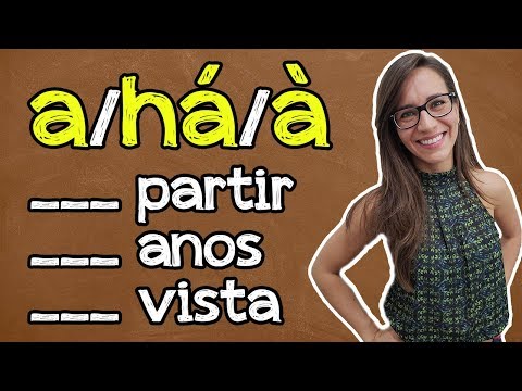 A, HÁ ou À – VOCÊ SABE USAR CORRETAMENTE? | Aula de Português para concursos, vestibulares, ENEM