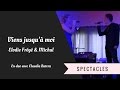 Viens jusqu'à moi - Elodie Frégé et Michal ...
