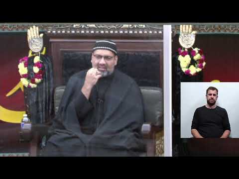 [10] Cultivating an Islamic Identity in a Postmodern Era - Syed Asad Jafri - 10th Muharram 1443