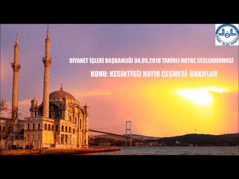 04.05.2018 Hutbe Seslendirmesi