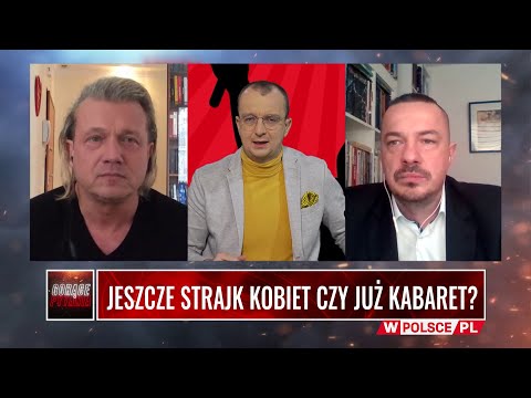 JESZCZE STRAJK KOBIET CZY JUŻ KABARET? Jakimowicz: Tym paniom coś się pomieszało w głowach