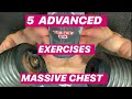 5 Advanced Exercises For Massive Chest