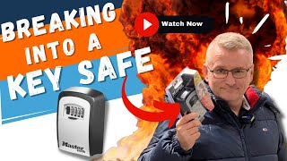 Breaking Into A Key Safe - is it easy?