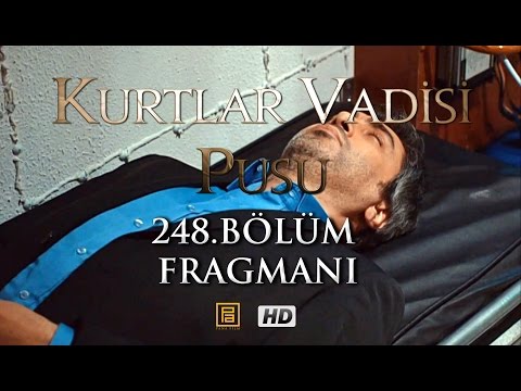 Kurtlar Vadisi Pusu 248. Bölüm Fragmanı