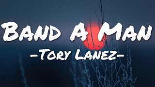 Tory Lanez - Band A Man (Lyrics)