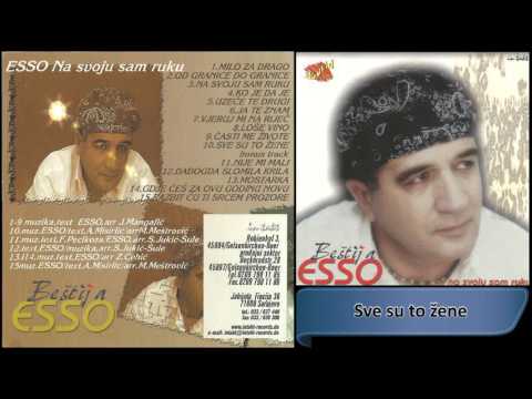 Esso Bestija - Sve su to zene - (Audio 2002) HD