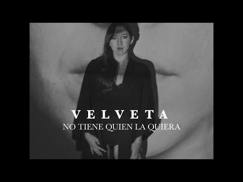 Velveta - No Tiene Quien La Quiera