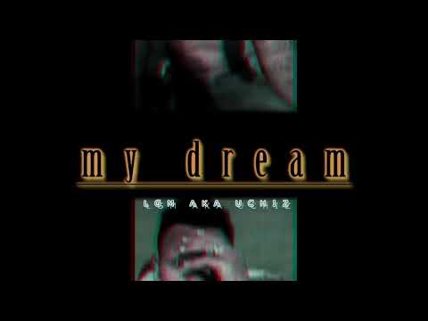 My dream ( lgm aka uchiz)