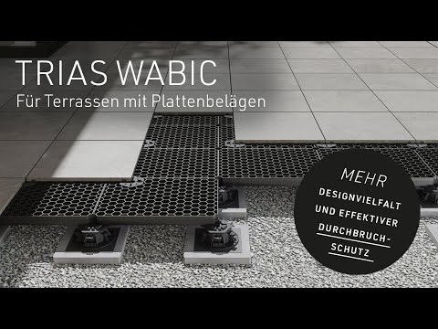 TRIAS WABIC Terrassen UK für Plattenbeläge