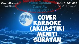 Download lagu Meniti Suratan ( Keraoke Akuastik ) mp3 Download lagu Meniti Suratan ( Keraoke Akuastik ) mp3