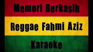 Download lagu MEMORI BERKASIH REGGAE KAROKE mp3 Download lagu MEMORI BERKASIH REGGAE KAROKE mp3
