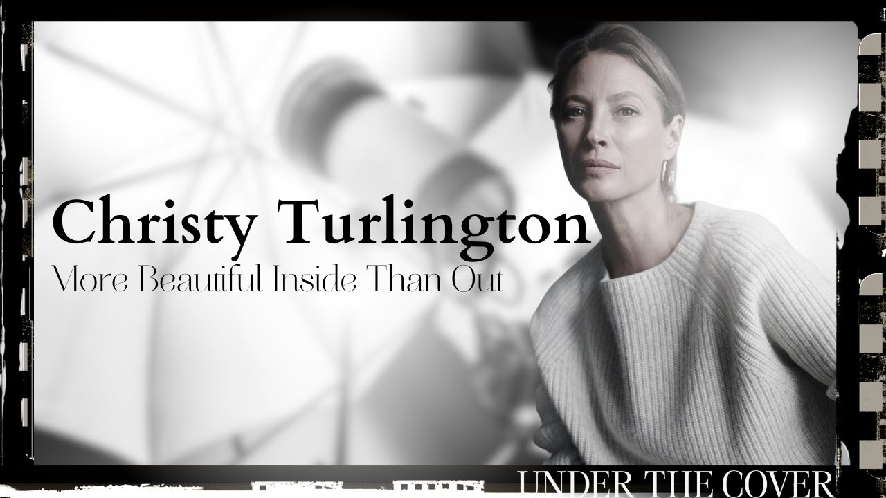 Christy Turlington: More Beautiful Inside Than Out