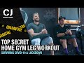 TOP Secret Home Gym Leg Workout | Surviving Covid-19 & Lockdown