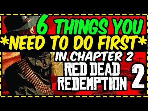 RED DEAD REDEMPTION 2 - 6 Things YOU NEED to Do First in Chapter 2