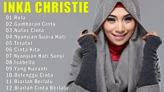 Download lagu Inka Christie - Rela 📀 Lady Rocker Indonesia 90an || Lagu Nostalgia Terbaik mp3