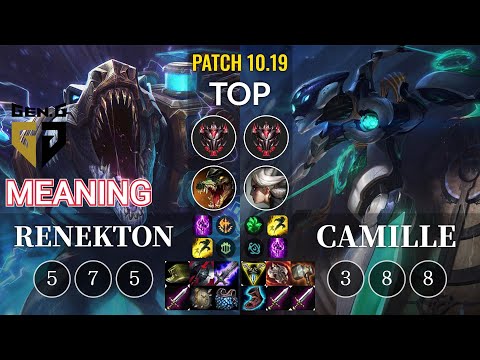 GEN Meaning Renekton vs Camille Top - KR Patch 10.19