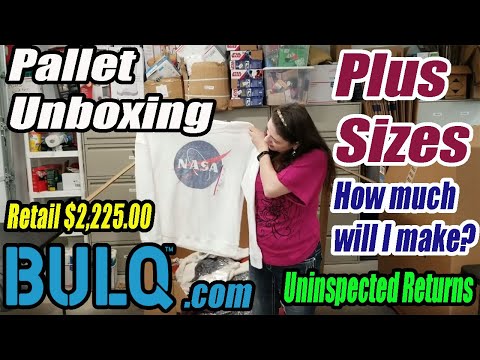 Bulq.com Pallet Unboxing - How much will I Make? - Plus Sizes! - Retail $2,225.00 - Online Reselling