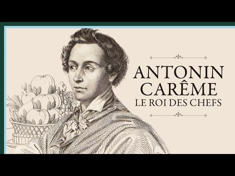 Antonin Carême, le roi des chefs