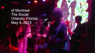 of Montreal Live. Girl Named Hello. The Social, Orlando. 5/4/2013