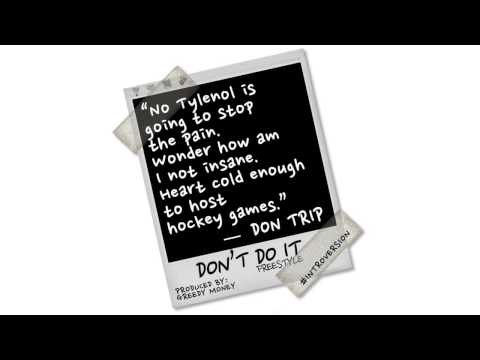 Video thumbnail for Don’t Trip Don’t Do It Freestyle