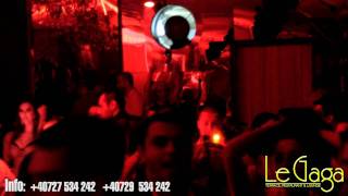 Club Le Gaga Bucharest