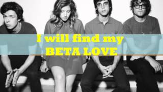 Ra Ra Riot- Beta Love (Lyrics)