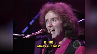 Gilbert O&#39;Sullivan - What&#39;s In A Kiss LIVE FULL HD (with lyrics) 1993