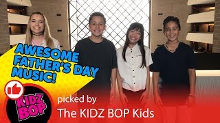 Introducing Awesome Father's Day Music from KIDZ BOP & YouTube Kids!