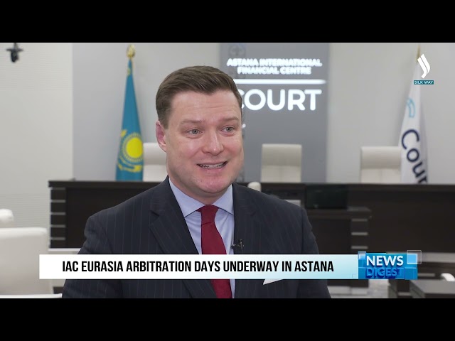 В Астане проходят Дни Евразийского арбитража