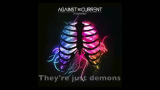 Demons Against the Current Lyrics