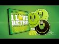 I LOVE RETRO VOL.4 - 2CD+MIXCD - TV-Spot