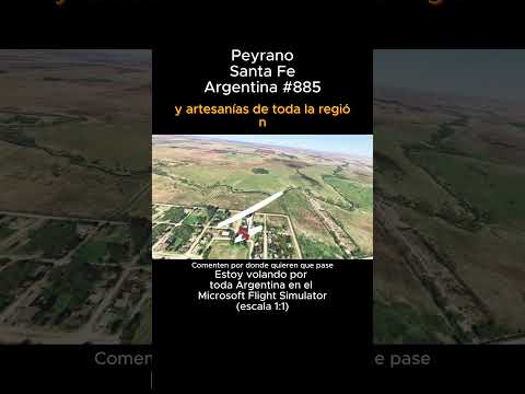 Peyrano, Santa Fe desde el Microsoft Flight Simulator #peyrano #santafe #msfs #joaha45 #argentina