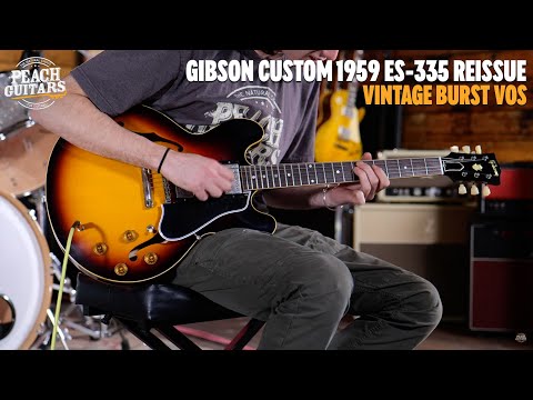 No Talking...Just Tones | Gibson Custom 1959 ES-335 Reissue Vintage Burst VOS NH