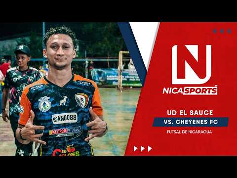 📡 EN VIVO - Futsal De Nicaragua ⚽ UD El Sauce 🆚 Cheyenes FC | Primera División - Final Ida