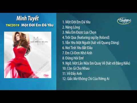Một Đời Em Đã Yêu - Minh Tuyết