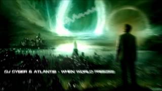 DJ Cyber & Atlantis - When World Freezes [HQ Original]