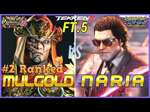 T8 FT5 Set! ▰ MULGOLD (#2 Ranked Fahkumram) Vs NARIA (Victor) ▰ Tekken 8 High Level Gameplay