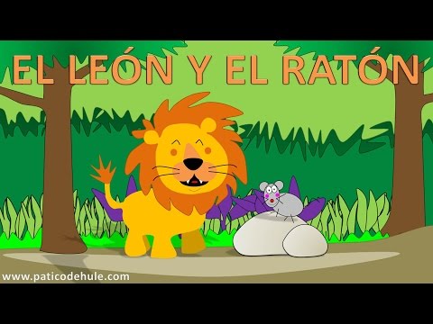 El león y el ratón - Fábulas para niños - Cuentos con moraleja